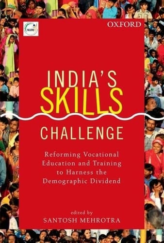 India's Skill Challenge: Reforming Vocational Education and Training to Harness the Demographic Dividend