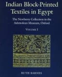 Indian Block-Printed Textiles in Egypt: The Newberry Collection in the Ashmolean Museum, Oxford