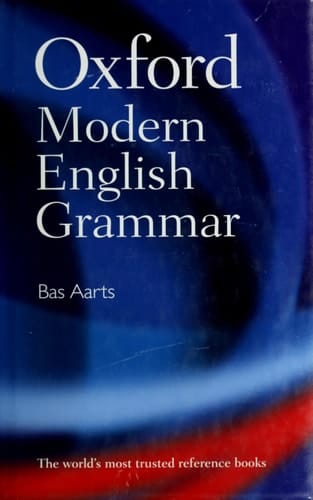 Oxford Modern English Grammar