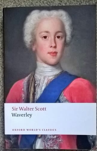 Waverley: or 'Tis Sixty Years Since (Oxford World's Classics)