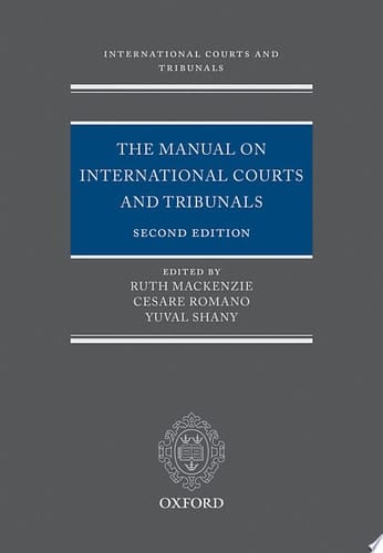 The Manual on International Courts and Tribunals (The International Courts & Tribunals Series)