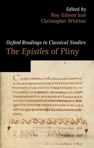 The Epistles of Pliny (Oxford Readings in Classical Studies)