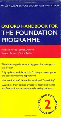 Oxford Handbook for the Foundation Programme (Oxford Handbooks Series)