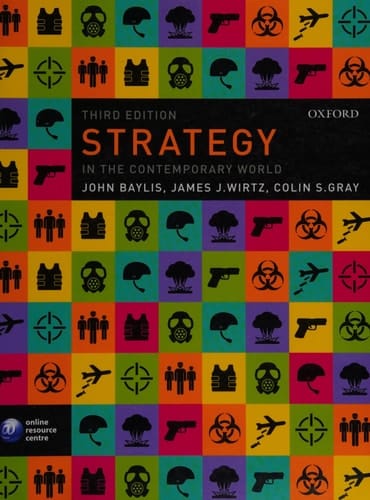 Strategy in the Contemporary World: An Introduction to Strategic Studies