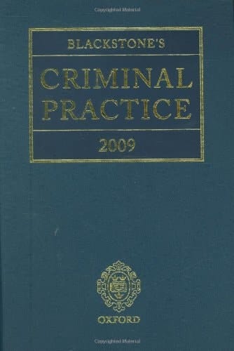 Blackstone's Criminal Practice 2009