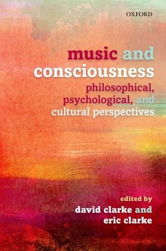 Music and Consciousness: Philosophical, Psychological, and Cultural Perspectives