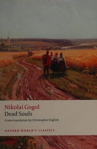 Dead Souls: A Poem (Oxford World's Classics)