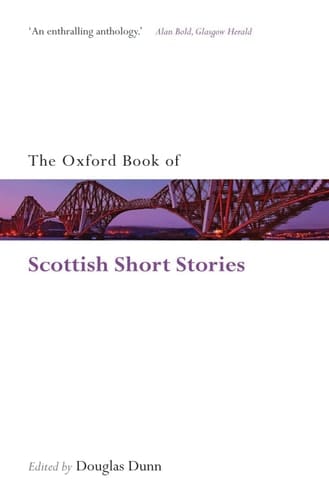 The Oxford Book of Scottish Short Stories (Oxford Books of Prose & Verse)