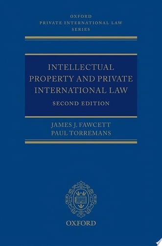 Intellectual Property and Private International Law (Oxford Private International Law Series)