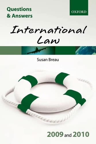 Q & A International Law 2009 and 2010 (Blackstone's Law Questions and Answers)