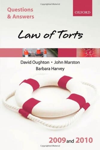 Q & A Law of Torts 2009 and 2010 (Blackstone's Law Questions and Answers)