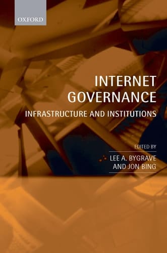 Internet Governance Infrastructure and Institutions