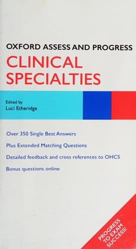 Clinical Specialties (Oxford Assess and Progress)