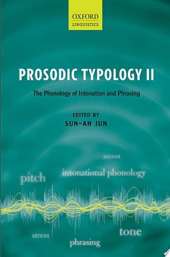 Prosodic Typology II The Phonology of Intonation and Phrasing