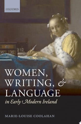 Women, Writing, and Language in Early Modern Ireland