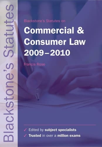 Blackstone's Statutes on Commercial and Consumer Law 2009-2010 (Blackstone's Statute Book Series)