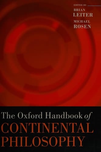The Oxford Handbook of Continental Philosophy (Oxford Handbooks)