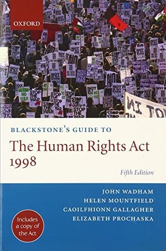 Blackstone's Guide to the Human Rights Act 1998 (Blackstone's Guide Series)