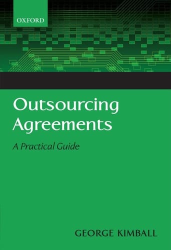 Outsourcing Agreements: A Practical Guide
