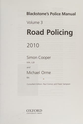 Blackstone's Police Manual Volume 3: Road Policing 2010 (Blackstone's Police Manuals)