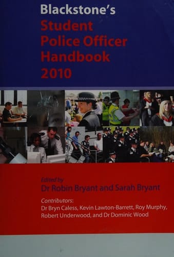Blackstone's Student Police Officer Handbook 2010