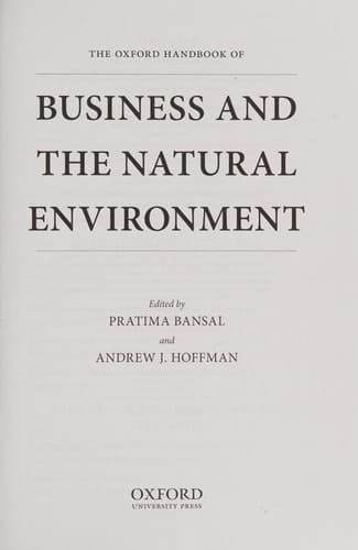 The Oxford Handbook of Business and the Natural Environment (Oxford Handbooks)