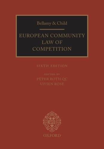 Bellamy & Child: European Community Law of Competition: 2010 Pack