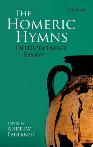 The Homeric Hymns: Interpretative Essays