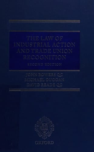 The Law of Industrial Action and Trade Union Recognition