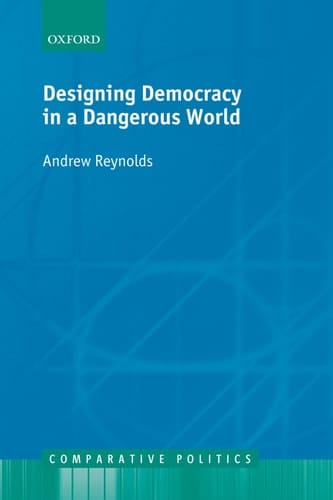 DESIGNING DEMOCR DANGER WORLD CEP:NCS P (Comparative Politics)