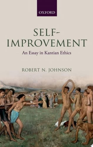 Self-Improvement: An Essay in Kantian Ethics
