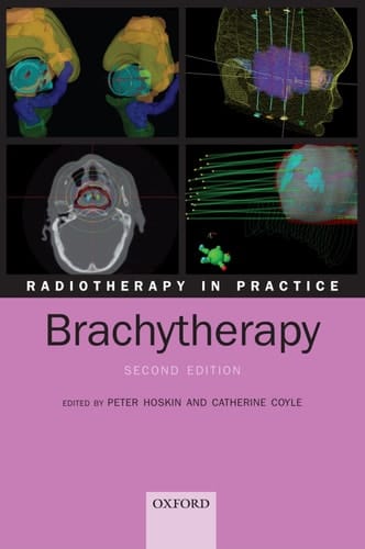 Radiotherapy in Practice - Brachytherapy