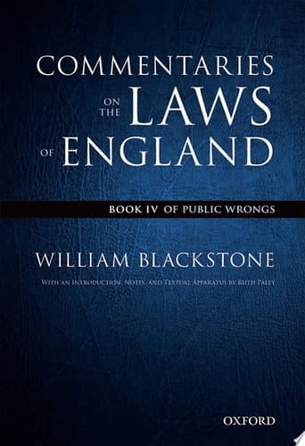 The Oxford Edition of Blackstone's: Commentaries on the Laws of England: Book IV (Oxford Edition of Blackstone, 4)