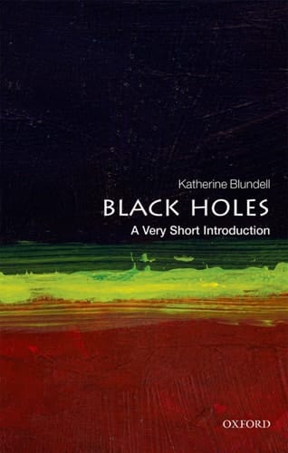 Black Holes: A Very Short Introduction (Very Short Introductions)
