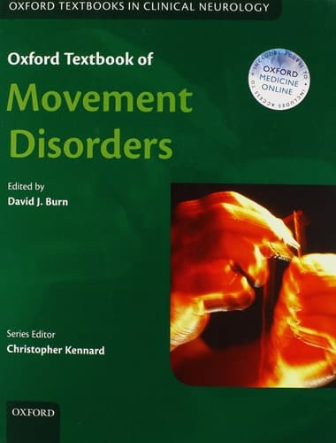 Oxford Textbook of Movement Disorders (Oxford Textbooks in Clinical Neurology)