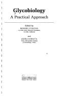 Glycobiology: A Practical Approach (The Practical Approach Series, 125)