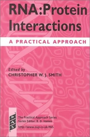 RNA: Protein Interactions: A Practical Approach (The Practical Approach Series, 192)