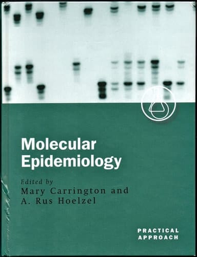 Molecular Epidemiology (The Practical Approach Series, 251)
