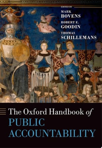 The Oxford Handbook of Public Accountability (Oxford Handbooks)