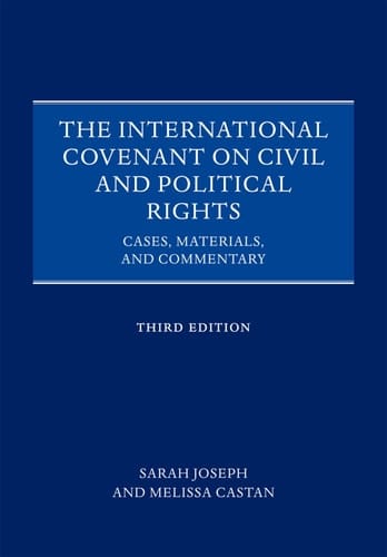 The International Covenant on Civil and Political Rights: Cases, Materials, and Commentary