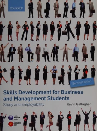 Skills Development for Business and Management Students: Study and Employability