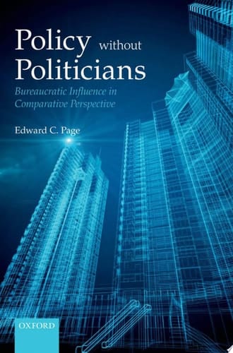 Policies Without Politicians: Bureaucratic Influence in Comparative Perspective