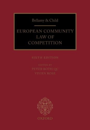 Bellamy and Child: European Community Law of Competition: 2012 Pack