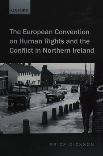 The European Convention on Human Rights and the Conflict in Northern Ireland