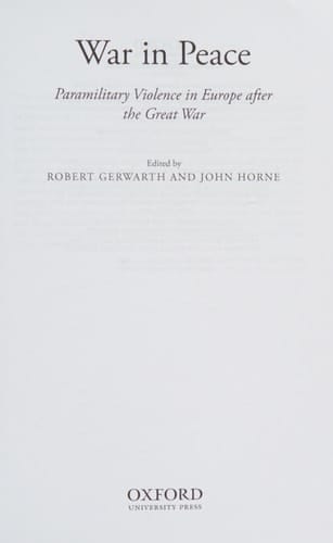 War in Peace: Paramilitary Violence in Europe after the Great War (The Greater War)