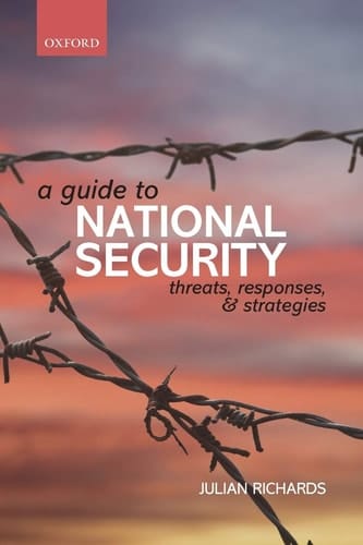A Guide to National Security: Threats, Responses and Strategies