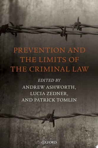 Prevention and the Limits of the Criminal Law