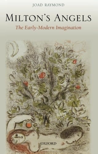 Milton's Angels: The Early-Modern Imagination