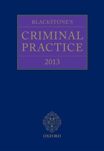 Blackstone's Criminal Practice 2013 (book, eBook, and all supplements)