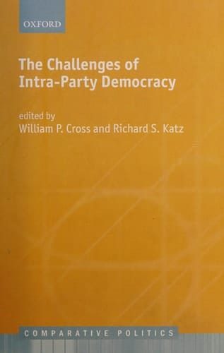 The Challenges of Intra-Party Democracy (Comparative Politics)
